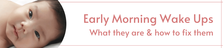 Early Morning Wake Ups: What they are & how to fix them
